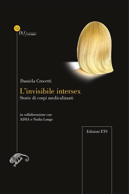 Daniela Crocetti: L'invisibile intersex (Paperback, Italian language, 2013, Edizioni ETS)