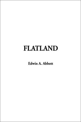 Edwin Abbott Abbott: Flatland (Hardcover, 2002, IndyPublish.com)