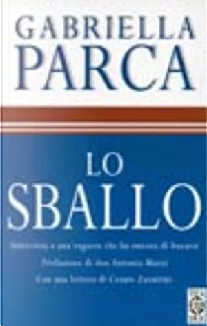 Gabriella Parca: Lo sballo (Paperback, Italian language, 1980, Longanesi)