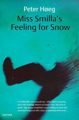 Peter Høeg: Miss Smilla's Feeling for Snow (Paperback, 2000, Harvill Pr)