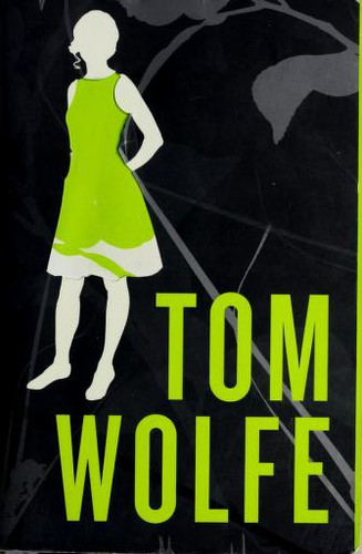 Tom Wolfe: I Am Charlotte Simmons (Paperback, 2005, Picador)