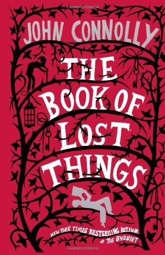 John Connolly, John Connolly: The Book of Lost Things (2007, Washington Square Press)