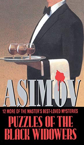 Isaac Asimov: Puzzles of the Black Widowers. (1991, Bantam)
