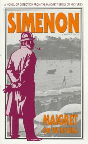 Georges Simenon: Maigret on the Riviera (Paperback, 1989, Harvest Books)