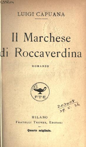 Luigi Capuana: Il Marchese di Roccaverdina (Italian language, 1920, Treves)