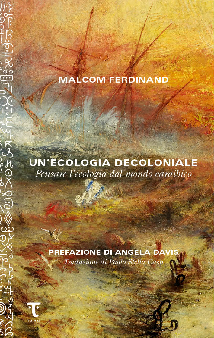 Malcom Ferdinand: Un'ecologia decoloniale (Paperback, Italiano language, Tamu Edizioni)