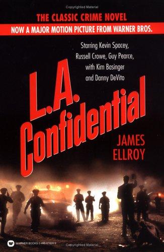 James Ellroy: L.A. Confidential (1997, Grand Central Publishing)