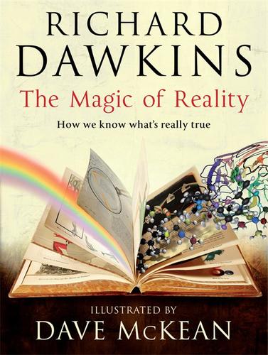 Richard Dawkins: The Magic of Reality (Hardcover, 2011, Bantam Press)