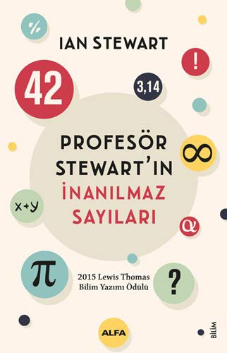 Ian Stewart: Profesör Stewart'in Inanilmaz Sayilari (Paperback, Turkish language, 2021, Alfa Yayinlari)