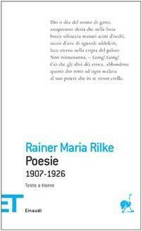 Rainer Maria Rilke: Poesie 1907-1926 (Paperback, Italiano language, 2005, Einaudi)