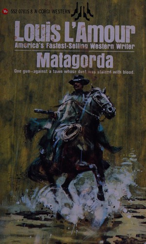 Louis L'Amour: Matagorda. (1968, Corgi)