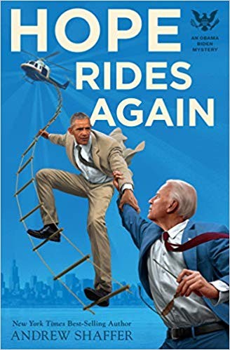 Andrew Shaffer: Hope Rides Again (Paperback, 2019, Quirk Books)