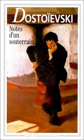 Fyodor Dostoevsky, Lily Denis: Notes d'un souterrain (Paperback, 1998, Flammarion)