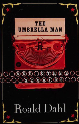 Roald Dahl: The Umbrella Man (Paperback, 2010, Speak)
