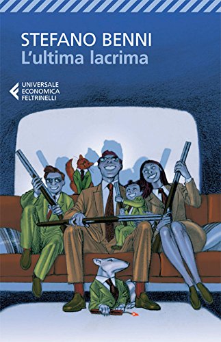 Stefano Benni: L'ultima lacrima (Paperback, Italiano language, 2013)