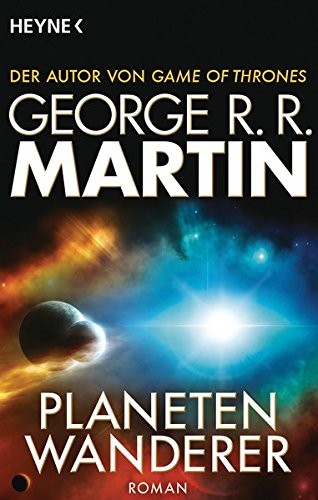 George R.R. Martin: Planetenwanderer (Paperback, 2016, Heyne Verlag)