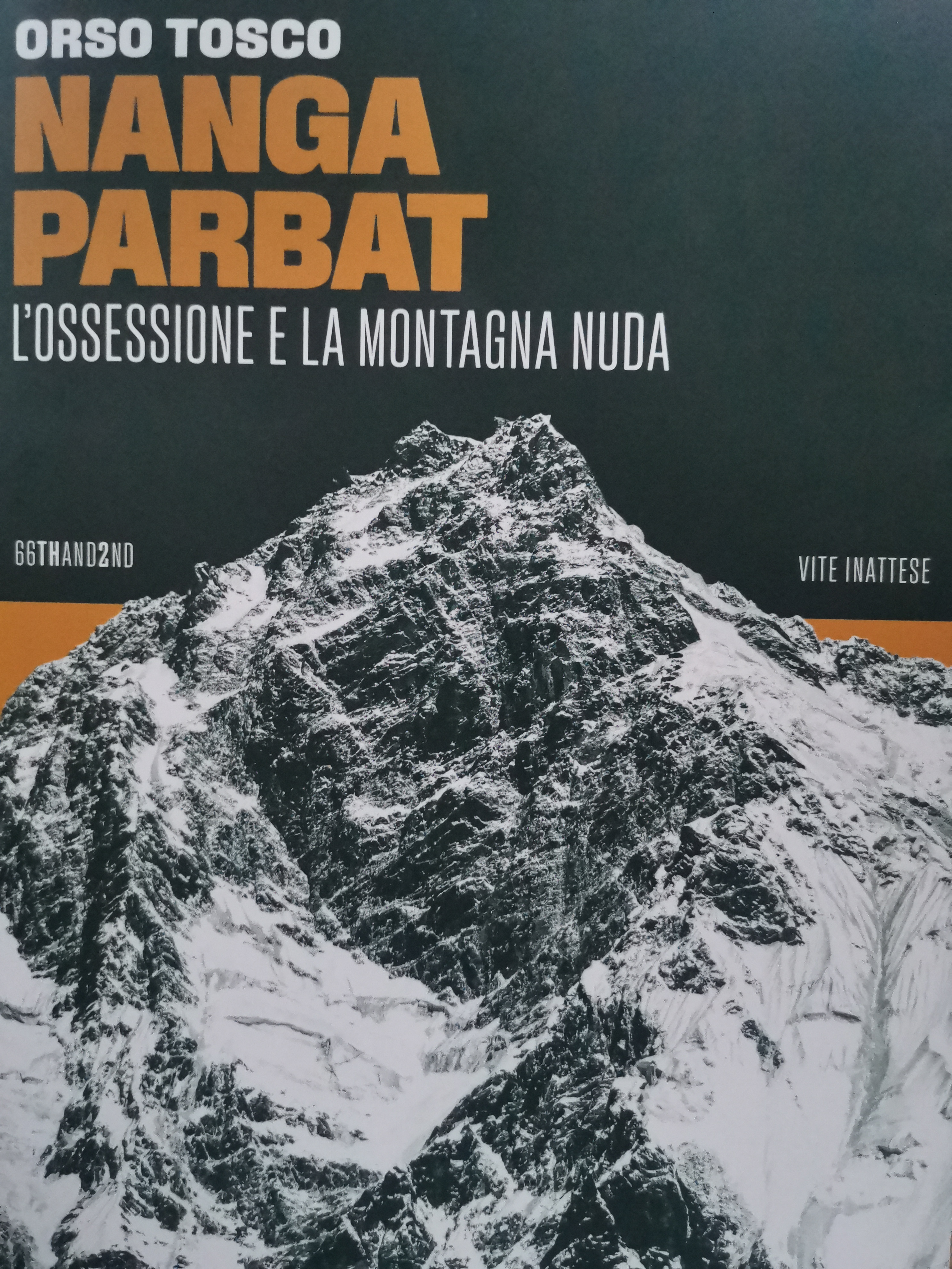 Orso Tosco: Nanga Parbat (Paperback, 2023, 66thand2nd)