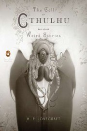 S. T. Joshi: The Call Of Cthulhu And Other Weird Stories (2011, Penguin Books)