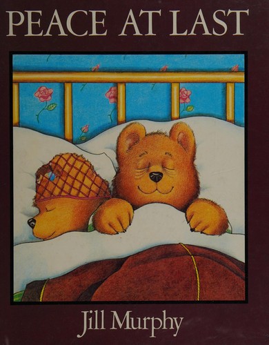 Jill Murphy: Peace at last (1980, Macmillan Children's Books)