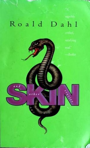 Roald Dahl: Skin and other stories (2002, Puffin Books)