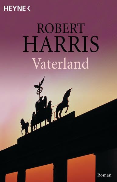 Robert Harris: Vaterland (German language, 1992, Heyne)