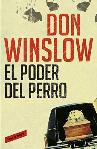 Don Winslow: El poder del perro (Spanish language, 2014)