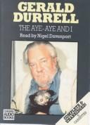 Gerald Durrell: The aye-aye and I (1994, Chivers Press)