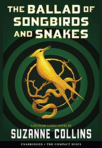 Suzanne Collins: The Ballad of Songbirds and Snakes (AudiobookFormat, english language, 2020, Scholastic Audio Books)