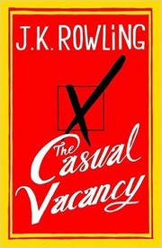 J. K. Rowling: The Casual Vacancy (Paperback, 2012, Little, Brown)