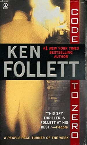 Ken Follett: CODE TO ZERO (2001, Pan Books)