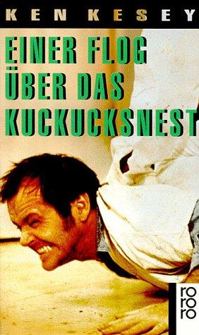 Ken Kesey: Einer flog über das Kuckucksnest (German language, 1984, Rowohlt)
