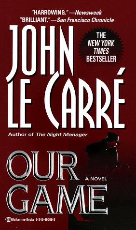 John le Carré: Our Game (Paperback, 1996, Ballantine Books)