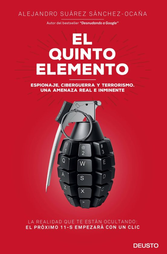 Alejandro Suárez Sánchez-Ocaña: El Quinto Elemento (Paperback, Castellano language, 2015, Ediciones Deusto)