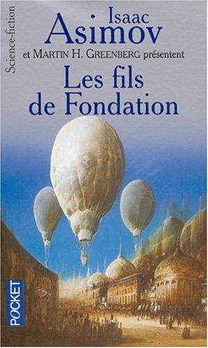 Isaac Asimov, Pamela Sargent, Jean Little: Les fils de Fondation (Paperback, French language, 2000, Pocket)