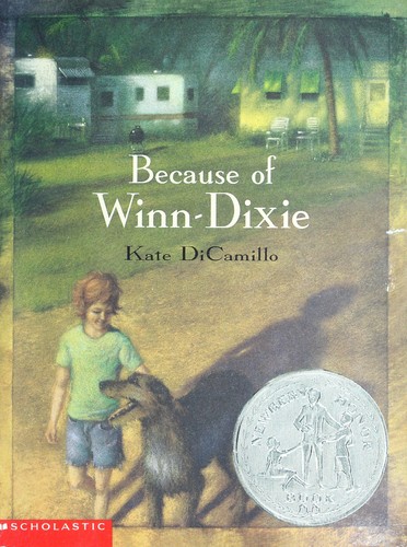 Kate DiCamillo: Because of Winn-Dixie (2009, Candlewick Press)