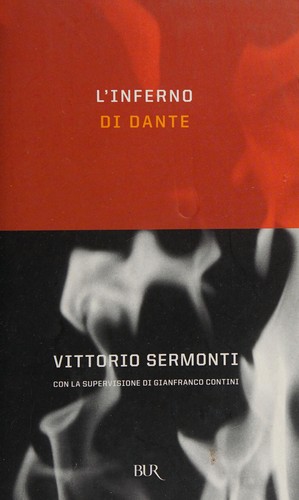 Vittorio Sermonti: L'Inferno di Dante (Italian language, 2007, Biblioteca Universale Rizzoli)