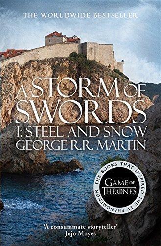 George R. R. Martin: A Storm of Swords: Part 1 Steel and Snow (2001)