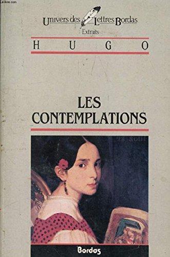 Victor Hugo: Les Contemplations : extraits avec analyse,....des notes, des questions (French language, 1984, Éditions Bordas)