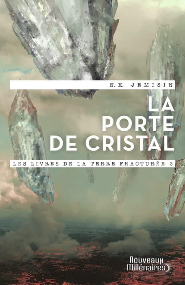 Jemisin N. K.: Les livres de la Terre fracturée (Tome 2) - La porte de cristal (French Edition) (French language, 2018)