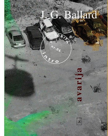 J. G. Ballard: Avarija (2009, Kitos knygos)