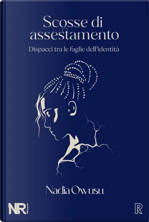 Nadia Owusu: Scosse di assestamento (Hardcover, Italiano language, 2022, Nr edizioni)