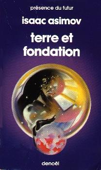 Isaac Asimov: Terre et Fondation (French language, 1987)