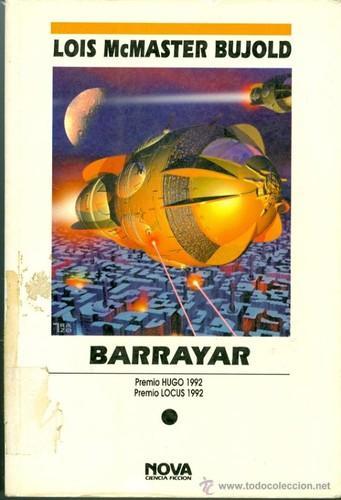 Lois McMaster Bujold: Barrayar (Spanish language, 1994)