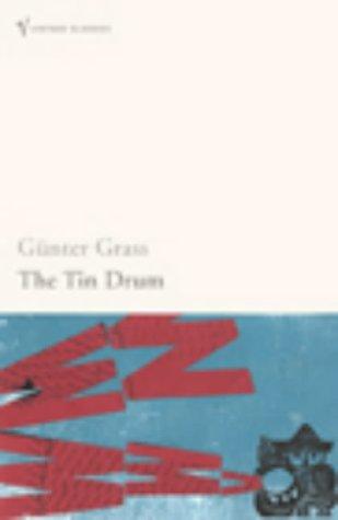 Günter Grass: The Tin Drum (Paperback, 2004, Vintage)
