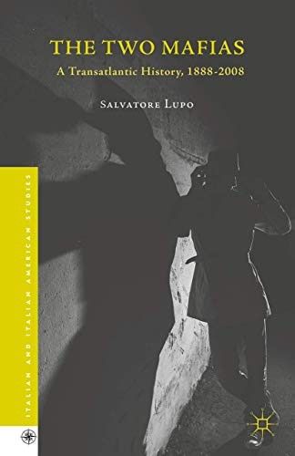 Salvatore Lupo: The Two Mafias (Hardcover, 2015, Palgrave Macmillan)