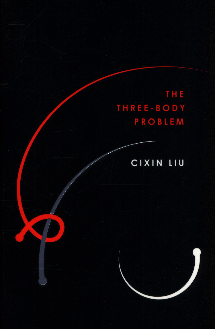 Cixin Liu: The Three-Body Problem (Paperback, 2018, Head of Zeus)