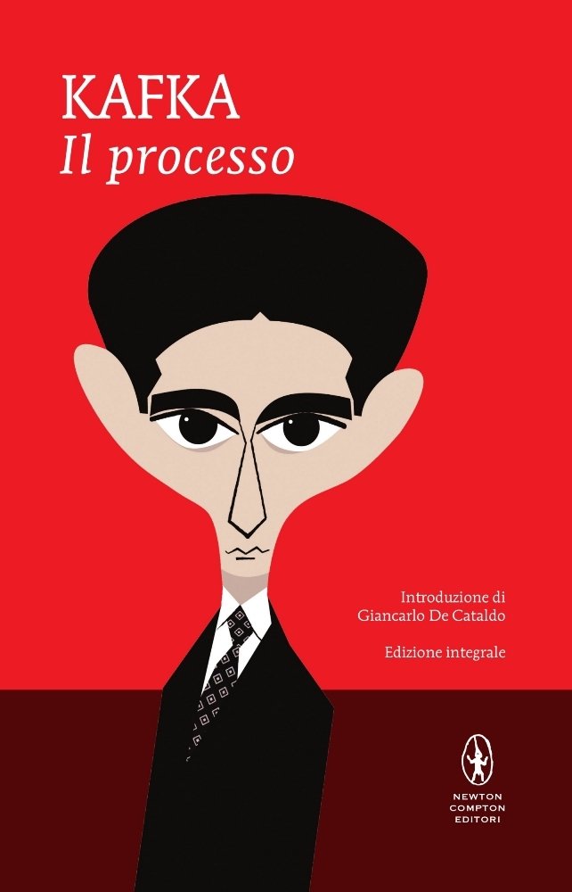 Franz Kafka: Il processo (Paperback, Italiano language, 2015, Newton Compton Editori)