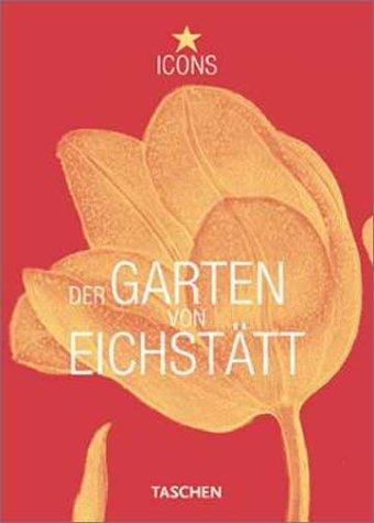 Basilius Besler: The Garden at Eichstatt (Icons) (Paperback, 2001, Taschen)