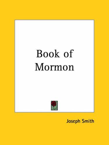 Joseph Smith, Jr.: Book of Mormon (Paperback, 2003, Kessinger Publishing)