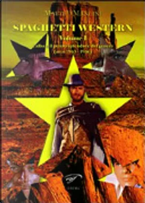 Matteo Mancini: Spaghetti western (Italian language, 2012, Edizioni Il foglio)